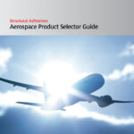 Loctite® – Aerospace Product Selector Guide
