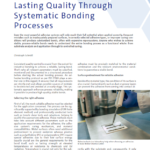 Technical Article – Lasting Quality Through Systematic Bonding Processes